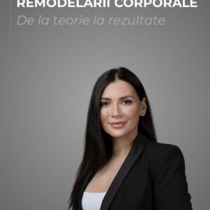 Bazele remodelarii corporale